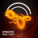 Viperactive - Shots