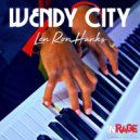 Len Ron Hanks - Wendy City