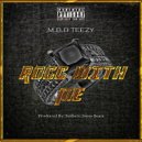 MBB Teezy - Rocc with Me