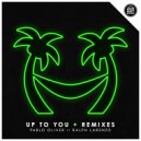 Pablo Oliver & Ralph Larenzo - Up To You (feat. Ralph Larenzo)