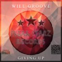 Will Groove - Giving Up