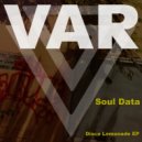 Soul Data - Disco Lemonade