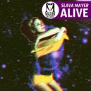 Slava Mayer - Alive