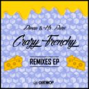 Mr. Ours & Dimaa - Crazy Frenchy