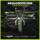 Neologisticism - Dragonfly