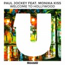 Paul Jockey & Monika Kiss - Welcome To Hollywood