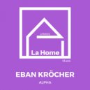 Eban Kröcher - Alpha