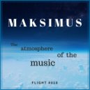 Maksimus - The atmosphere of the music #010