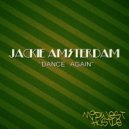 Jackie Amsterdam - Dance Again