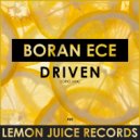 Boran Ece - Driven