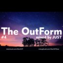 JUST - The OutForm #4