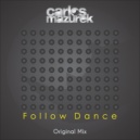 Carlos Mazurek - Follow Dance