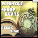 Eleksoul & Sharp Beat - Relax Time (feat. Sharp Beat)