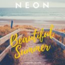 Neon - Beautiful Summer
