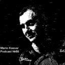 Mario Kassar - Podcast №58
