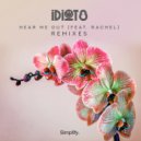 iDiot8 & Rachel - Hear Me Out (feat. Rachel)