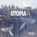 X-Proxy - Utopia