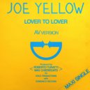 Joe Yellow - Lover to Lover (For Sale)