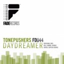 Tonepushers & Bill Hamel - Daydreamer
