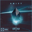BROKN - Shift