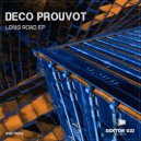 Deco Prouvot - Long Road