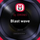 Mr" DIKO&S - Blast wave