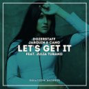 Dozerstaff, Jarquin & Cano feat. Julia Turano - Let's Get It