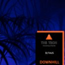 DJ Taus - Downhill
