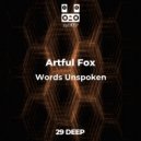 Artful Fox feat. KastomariN - Words Unspoken
