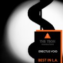 Erectus Void - Best In L.A.