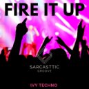 Ivy Techno - Fire It Up
