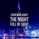 Shofwan Hady - The Night Full Of Light