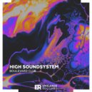 High Soundsystem - Trying To Be Modest