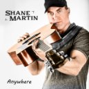 Shane Martin - Her Faith In Me