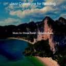 Jazz Collections for Reading - Piano Solo (Music for Working from Home)