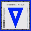 Brokenears - The Game