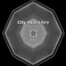 Osc Project - City melancholy