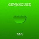 Gewahouse - Bag