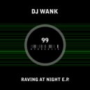 DJ Wank - Goodbye My Friend