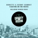 Bonetti, Kenny Summit - Floating On The Waves