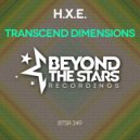 h.x.e. - Transcend Dimensions