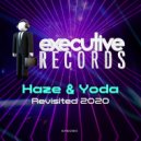 Haze & Yoda - Revisited 2020