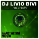 DJ Livio Bivi - Fire of Love