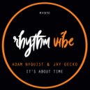 Adam Nyquist & Jay Gecko - Looking At You