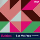 Baltica - Set Me Free (feat. Ellae)