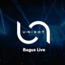 Bagus - U-Night Radioshow #186