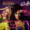 DJ EMA - Good new hits are well-forgotten old ones! vol.2