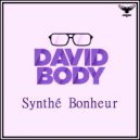 David Body - Synthé Bonheur