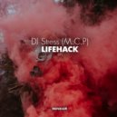 DJ Stress (M.C.P) - Lifehack