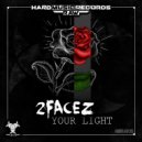 2Facez - Your Light